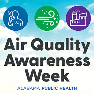 Image: illustrations of someone coughing, air, and ventilation. Text: Air Quality Awareness Week. Alabama Public Health.