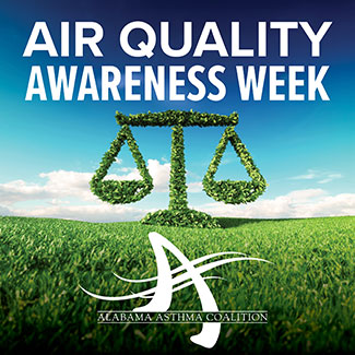 Image: a balance scale made out of grass. Text: Air Quality Awareness Week. Alabama Asthma Coalition. 